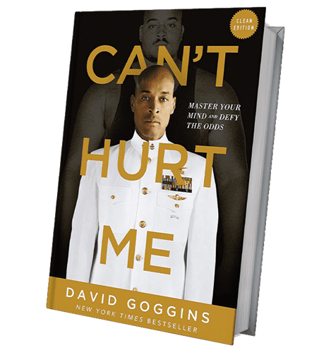 Can’t Hurt Me by David Goggins